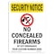 Signmission OSHA Security Sign, 10" Height, No Concealed Weapons, Portrait, SN-D-V-11726 OS-SN-D-710-V-11726 - alternate 1